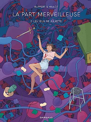 jaquette livre La Part Merveilleuse Tome 2 - Les Yeux De Juliette