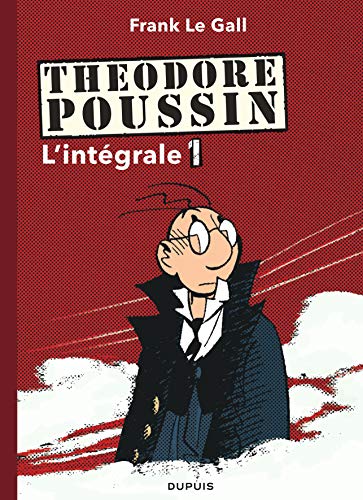 jaquette livre Théodore Poussin - L'intégrale Tome 1 - Tome 1, Capitaine Steene - Tome 2, Le Mangeur D'archipels - Tome 3, Marie Vérité - Tome 4, Secrets
