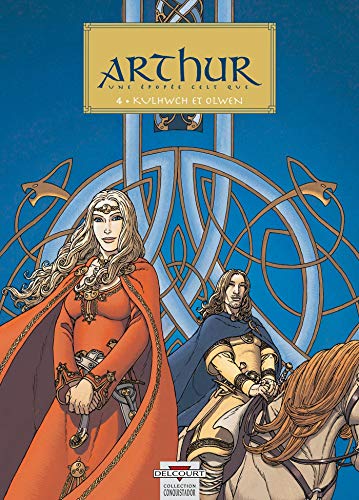 jaquette livre Arthur Tome 4 - Kulhwch Et Olwen