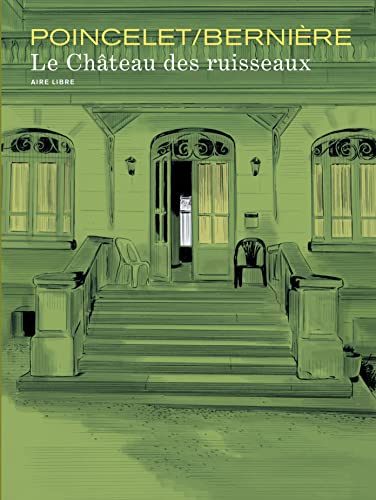 jaquette livre Le Châteaux Des Ruisseaux Tome 1