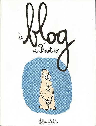 jaquette livre Le Blog De Frantico