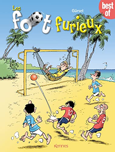 jaquette livre Les Foot Furieux - Best Of