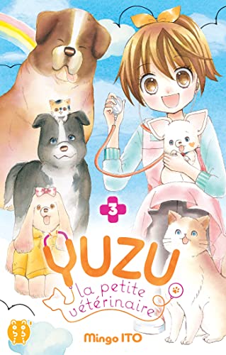 jaquette livre Yuzu, la petite vétérinaire - Tome 3