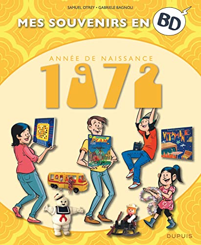 jaquette livre Mes Souvenirs En Bd - Année De Naissance 1972