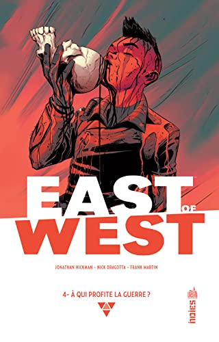jaquette livre East Of West Tome 4 - A Qui Profite La Guerre ?
