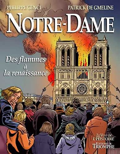 jaquette livre Notre-Dame - Des Flammes À La Renaissance