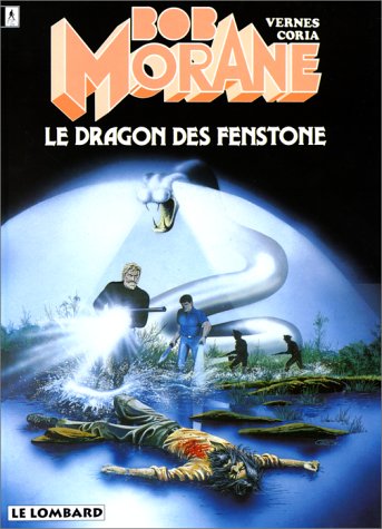 jaquette livre Une Aventure De Bob Morane Tome 19 - Le Dragon Des Fenstone - Une Histoire Du Journal 