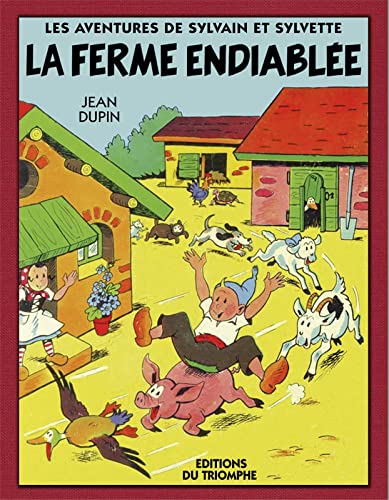 jaquette livre Les Aventures De Sylvain Et Sylvette Tome 5 - La Ferme Endiablée