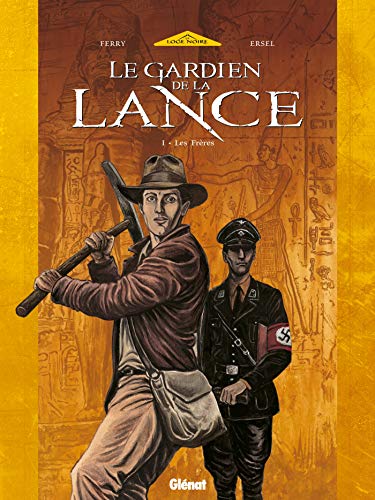 jaquette livre Le Gardien De La Lance Tome 1 - Les Frères