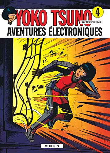 jaquette livre Yoko Tsuno Tome 4 - Aventures Électroniques