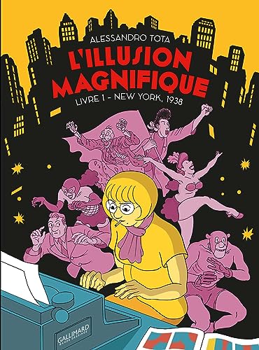 jaquette livre L'illusion Magnifique Livre 1 - New York, 1938