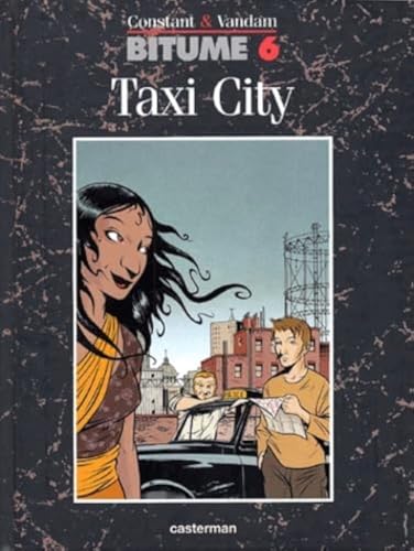jaquette livre Bitume Tome 6 - Taxi City