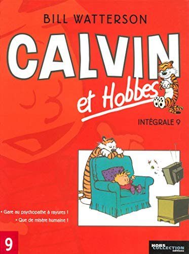 jaquette livre Calvin Et Hobbes Intégrale Tome 9 - Gare Au Psychopathe À Rayures ! - Que De Misère Humaine !
