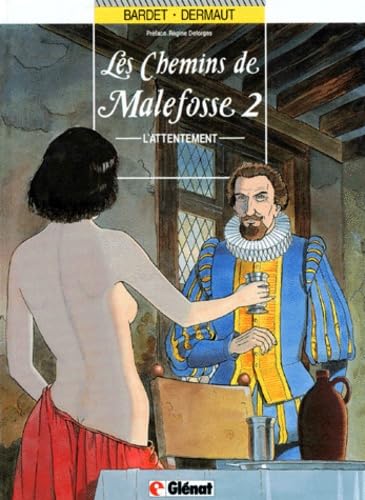 jaquette livre Les Chemins De Malefosse L' Attentement - L' Attentement