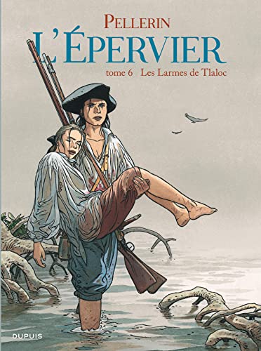 jaquette livre L'epervier Tome 6 - Les Larmes Du Tlaloc