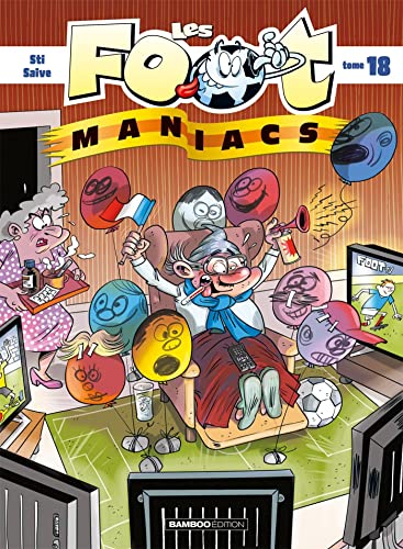 jaquette livre Les Footmaniacs Tome 18