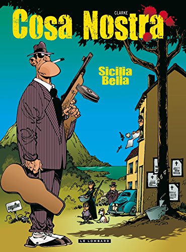 jaquette livre Cosa Nostra Tome 1 - Scicilia Bella