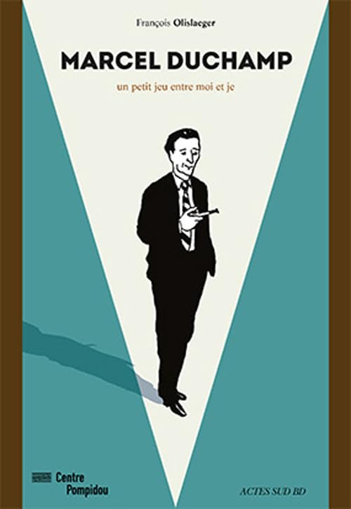 jaquette livre Marcel Duchamp - Un Petit Jeu Entre Moi Et Je
