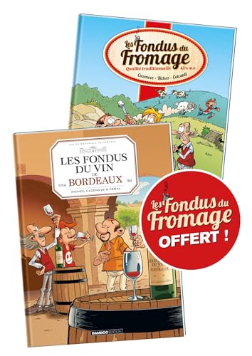 jaquette livre Les Fondus Du Vin De Bordeaux - Pack En 2 Volumes : Avec Les Fondus Du Fromage Offert