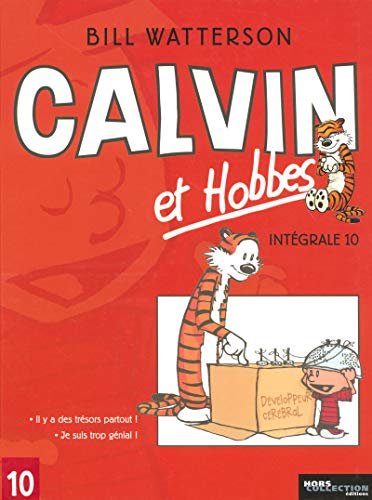 jaquette livre Calvin Et Hobbes Intégrale Tome 10 - Il Y A Des Trésors Partout ! - Je Suis Trop Génial !