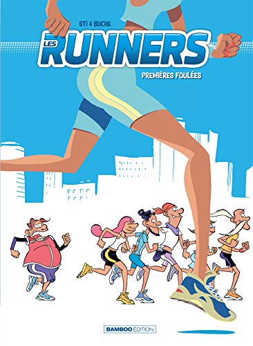 jaquette livre Les Runners Tome 1 - Premières Foulées