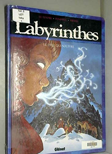 jaquette livre Labyrinthes N° 1 - Le Dieu Qui Souffre