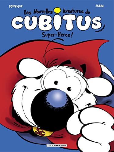 jaquette livre Les Nouvelles Aventures De Cubitus Tome 11 - Super-Héros !