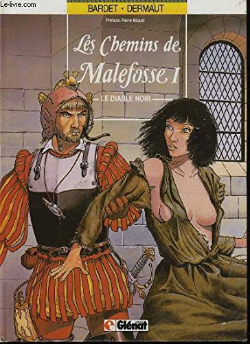 jaquette livre Les Chemins De Malefosse Tome 1 : Le Diable Noir