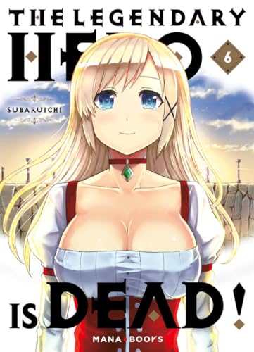 jaquette livre The Legendary Hero is Dead! - Tome 6