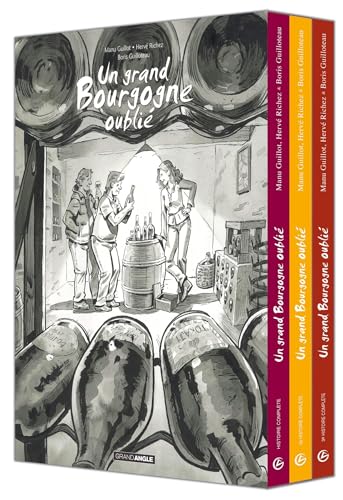 jaquette livre Un Grand Bourgogne Oublié - Coffret En 3 Volumes - Tome 1, Un Grand Bourgogne Oublié - Tome 2, Quand Viennent Les Cicadelles - Tome 3, Douze Bouteilles À La Mer