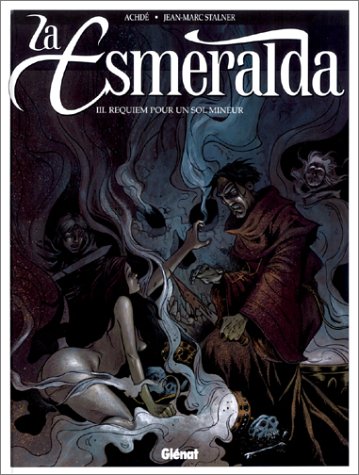 jaquette livre La Esmeralda Tome 3 - Requiem Pour Un Sol Mineur
