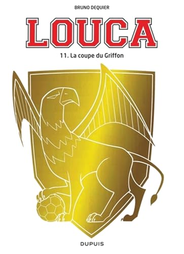 jaquette livre Louca Tome 11 - La Coupe Du Griffon