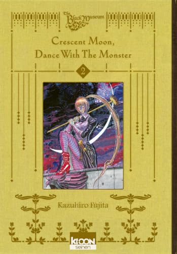 jaquette livre Crescent Moon - Dance with the Monster - Tome 2