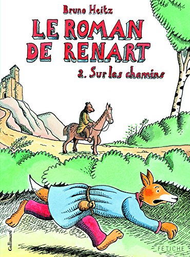 jaquette livre Le Roman De Renart Tome 2 - Sur Les Chemins