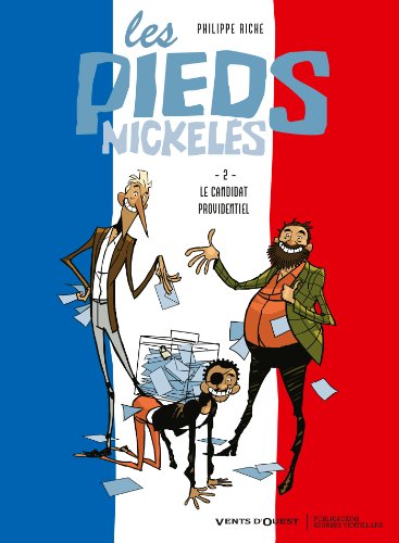 jaquette livre Les Pieds Nickelés Tome 2 - Le Candidat Providentiel