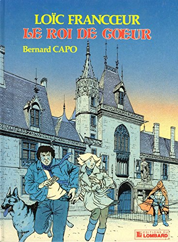 jaquette livre Loïc Francoeur, Le Roi De Coeur