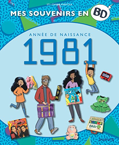 jaquette livre Mes Souvenirs En Bd - Année De Naissance 1981