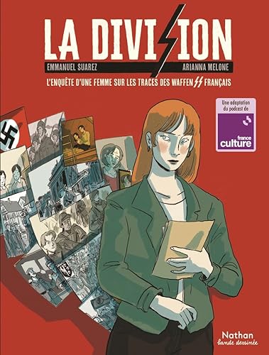 jaquette livre La Division - L'enquête D'une Femme Sur Les Traces Des Waffen Ss Français