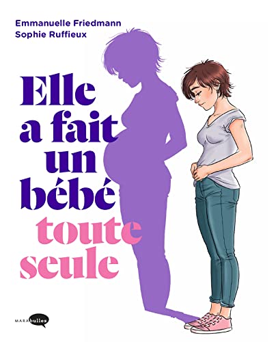 jaquette livre Elle A Fait Un Bébé Toute Seule