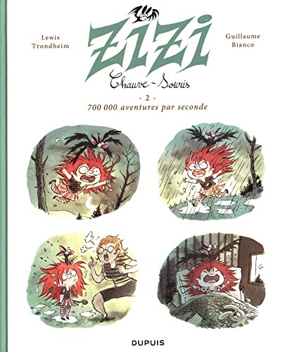 jaquette livre Zizi Chauve-Souris Tome 2 - 700 000 Aventures Par Seconde