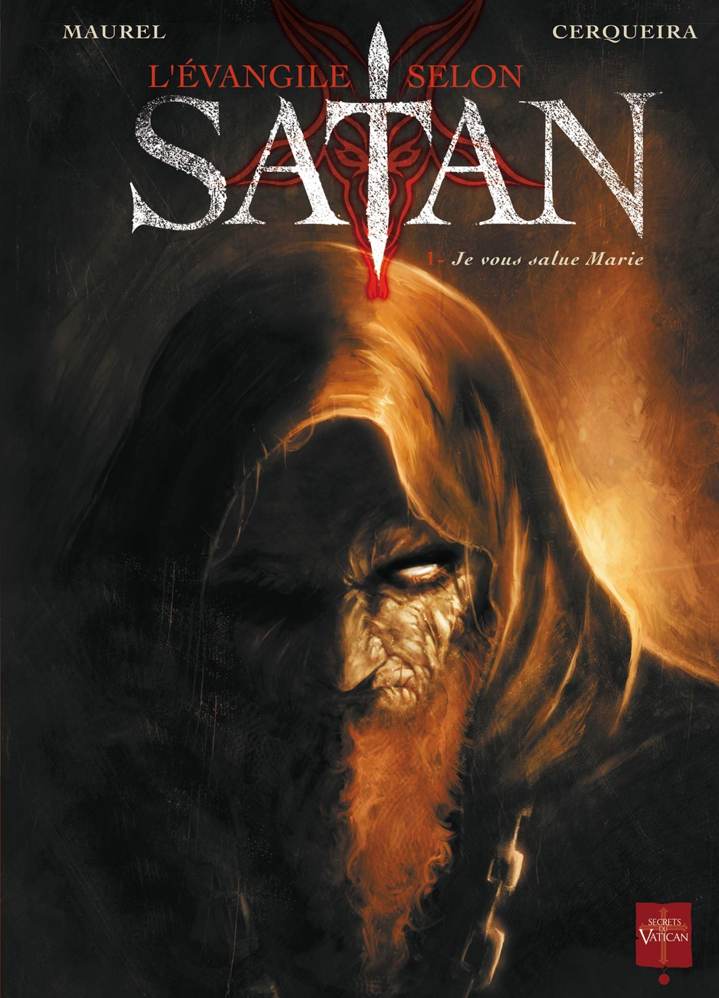 jaquette livre L'Evangile selon Satan, Tome 1 : Je vous salue Marie