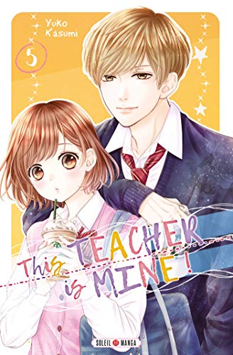 jaquette livre This teacher is mine - Tome 5