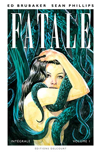 jaquette livre Fatale Intégrale Tome 1