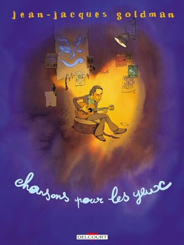 jaquette livre Jean-Jacques Goldman - Chansons Pour Les Yeux