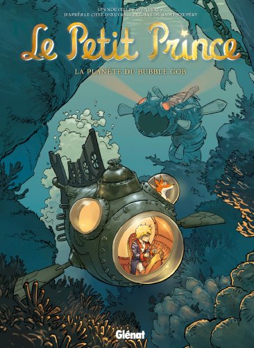 jaquette livre Le Petit Prince Tome 17 - La Planète Du Bubble Gob