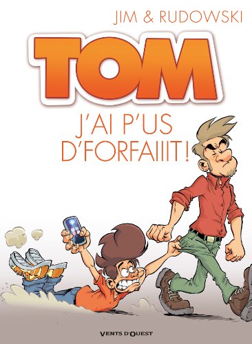 jaquette livre Tom Tome 3 - J'aip'us D'foraiiit