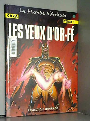 jaquette livre Le Monde D'arkadi Tome 1 : Les Yeux D'or-Fe