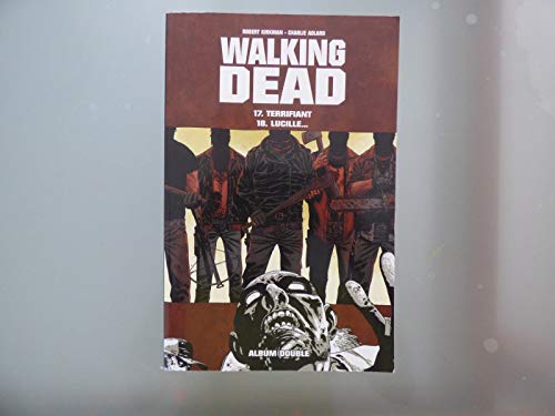 jaquette livre WALKING DEAD  .17 TERRIFIANT & 18 LUCILLE...