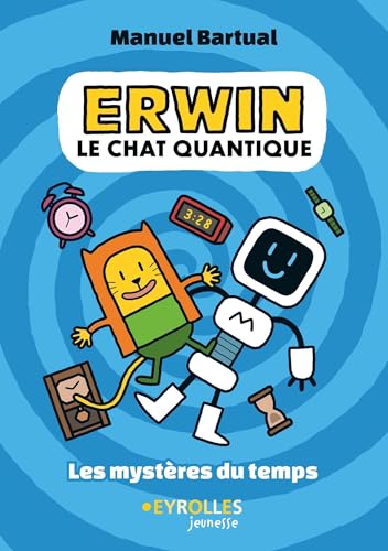 jaquette livre Erwin, Le Chat Quantique - Mystère À Travers Le Temps