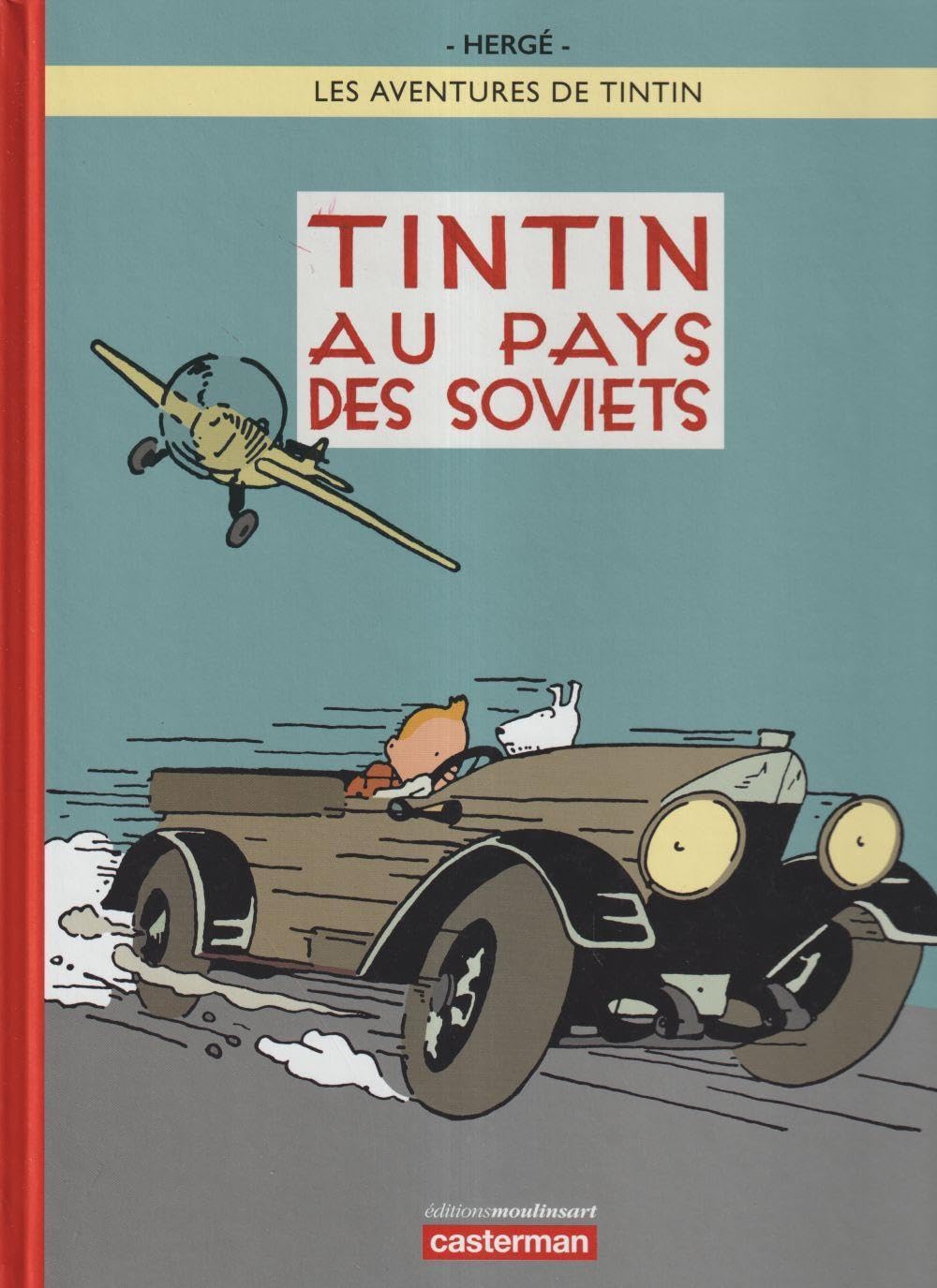 jaquette livre Les aventures de Tintin, Nº 25 : Tintin au pays des soviets